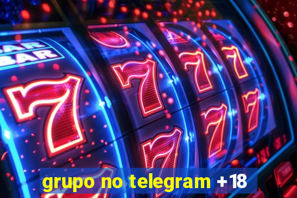 grupo no telegram +18